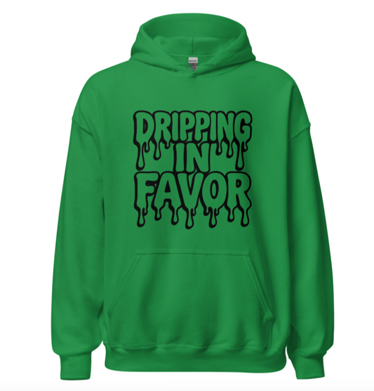 Dripping In Favor Hoodie – Bold Bubble Letter Drip Design